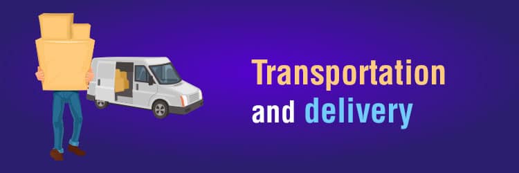 Transportation and Delivery