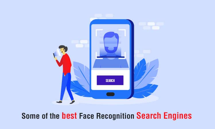 Some of the best Face Recognition Search Engines