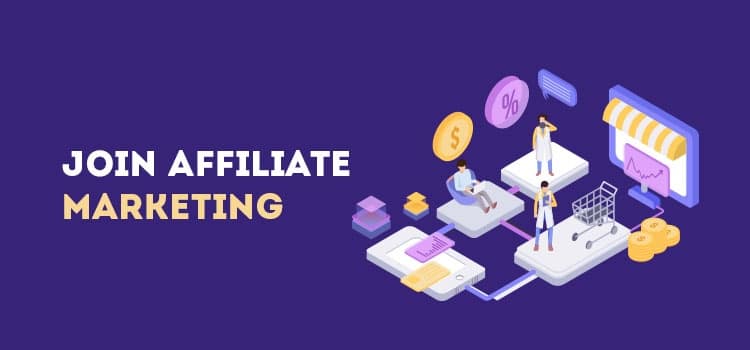 Join Affiliate Marketing