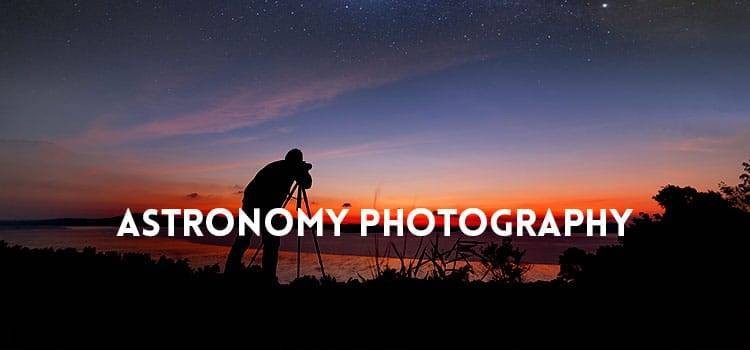 Astronomy Photography
